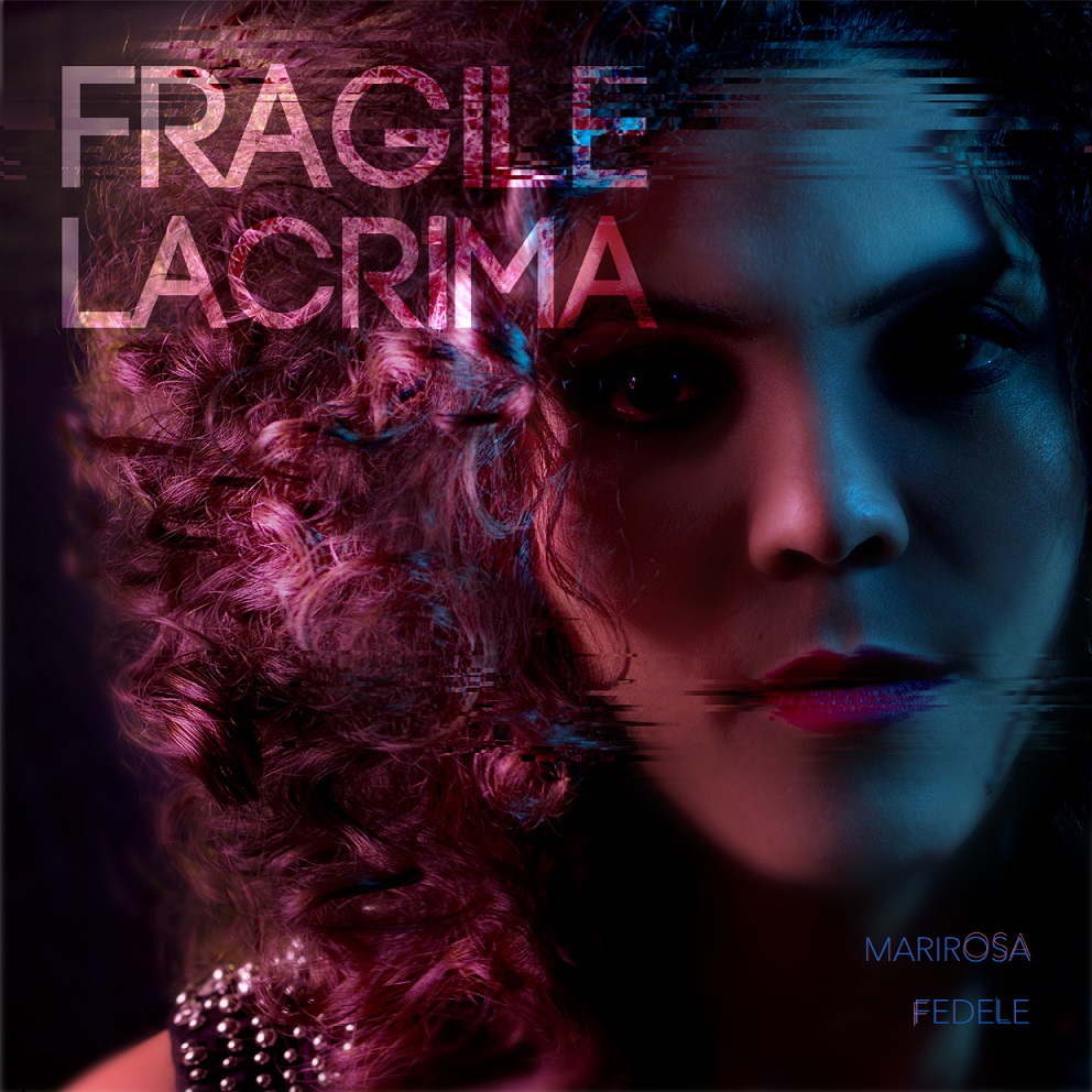 Fragile Lacrima Marirosa Fedele Copertina DEF 1