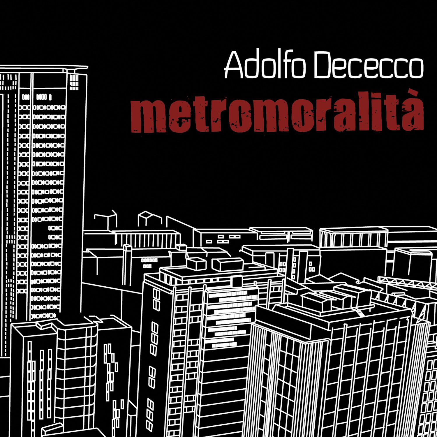 Adolfo-Dececco-metromoralità.doc