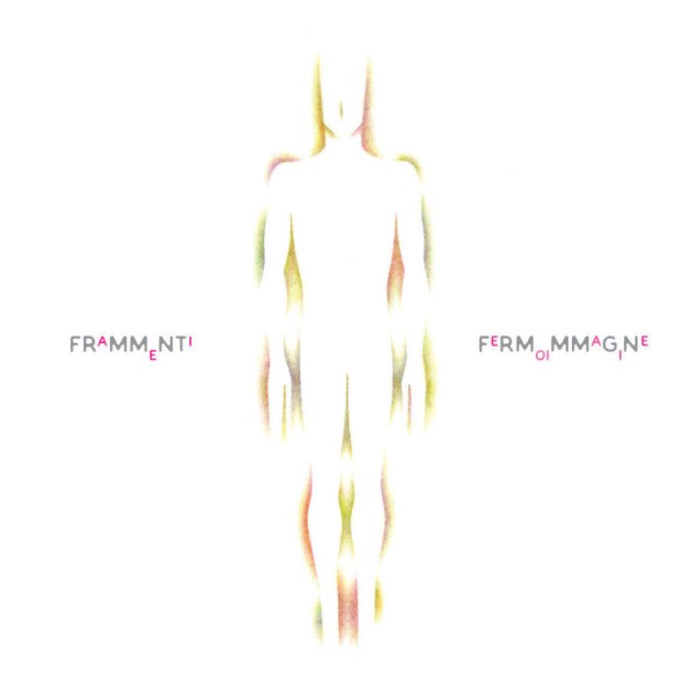 fermoimmagine Frammenti